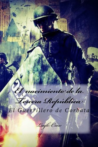Cover for El nacimiento de la Tercera Republica