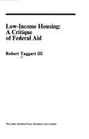 Cover for Low-income housing: a critique of Federal aid