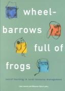 Cover for Wheelbarrows Full of Frogs
