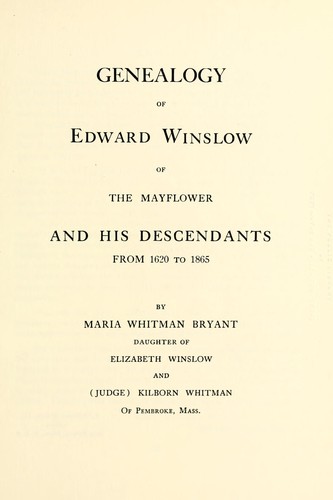 Cover for Genealogy of Edward Winslow of the Mayflower, and his descendants, from 1620 to 1865