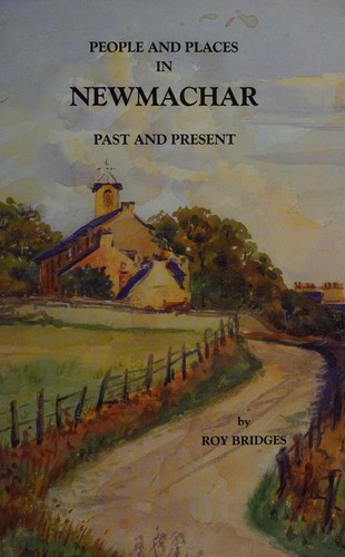 Cover for People and places in Newmachar past and present