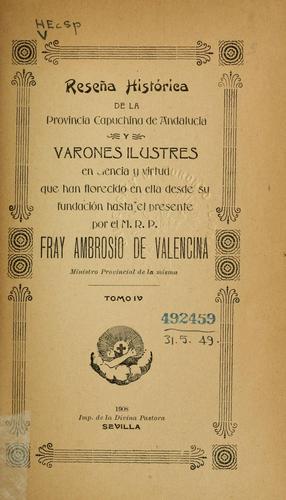 Cover for Reseña histórica de la Provincia Capuchina de Andalucia, y varones ilustres en ciencia y virtud que han florecido en ella desde su fundación hasta el presente.