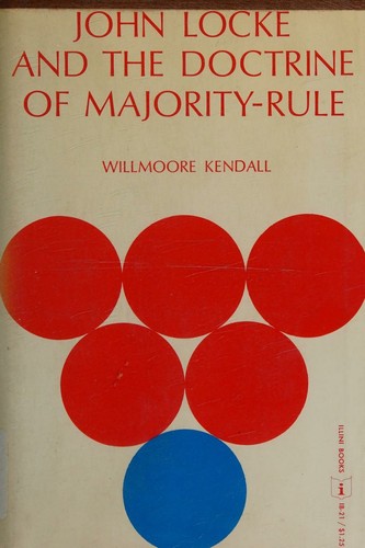 Cover for John Locke and the doctrine of majority-rule