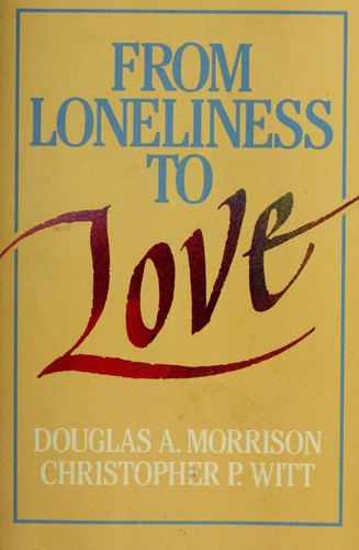 Cover for From loneliness to love