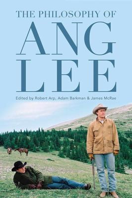 Cover for The Philosophy of Ang Lee
            
                Philosophy of Popular Culture
