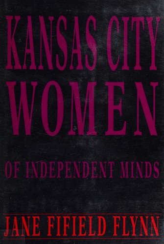 Cover for Kansas City women of independent minds
