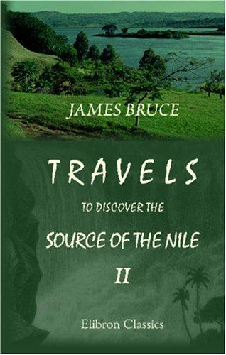 Cover for Travels to Discover the Source of the Nile, in the Years 1768, 1769, 1770, 1771, 1772, and 1773