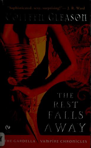 Cover for The rest falls away