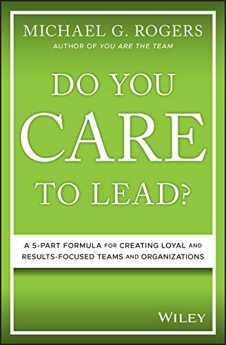 Cover for Do You Care to Lead?