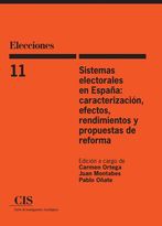Cover for Sistemas electorales en España: caracterización, efectos, rendimientos y propuestas de reforma