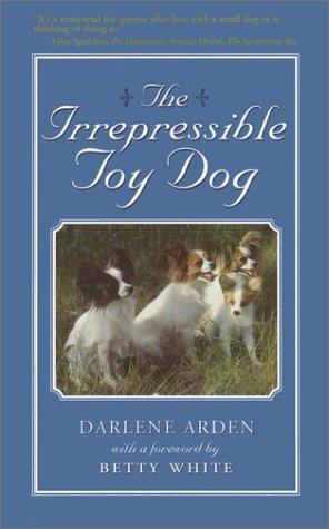 Cover for The irrepressible toy dog