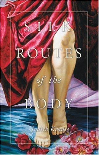 Cover for Silk routes of the body