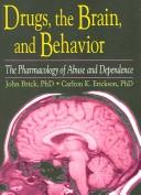 Cover for Drugs, the brain and behavior