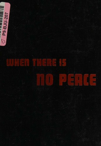 Cover for When there is no peace