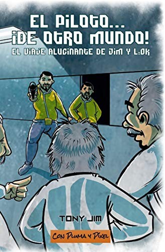 Cover for El piloto... ¡De otro mundo!