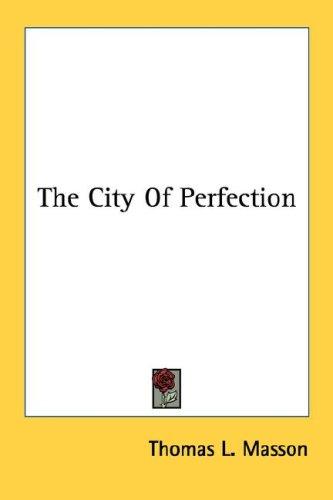 Cover for The City Of Perfection