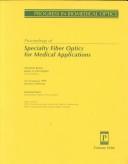 Cover for Proceedings of Specialty Fiber Optics for Medical Applications