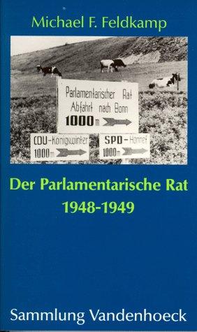 Cover for Der Parlamentarische Rat 1948-1949