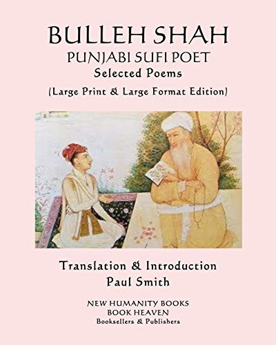 Cover for BULLEH SHAH PUNJABI SUFI POET Selected Poems