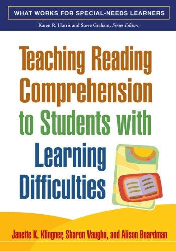 Cover for Teaching Reading Comprehension to Students with Learning Difficulties (What Works for Special-Needs Learners)