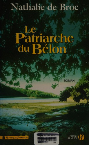 Cover for Le patriarche du Bélon