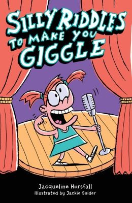 Cover for Silly Riddles To Make You Giggle