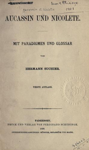 Cover for Aucassin und Nicolete.  Mit Paradigmen und Glossar von Herman Suchier.