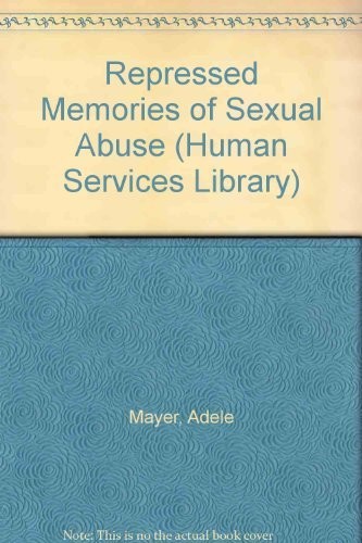 Cover for Repressed memories of sexual abuse