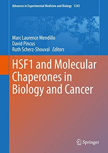 Cover for HSF1 and Molecular Chaperones in Biology and Cancer