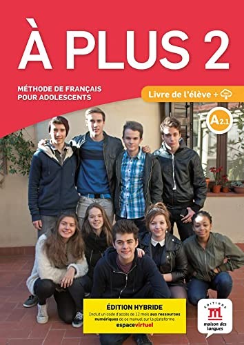 Cover for À Plus 2 Éd. hybride Livre de l'élève