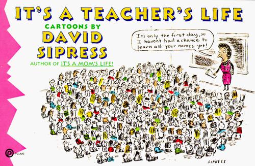 Cover for It's a teacher's life