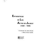Cover for Estadísticas de Los Altos de Jalisco, 1838-1908