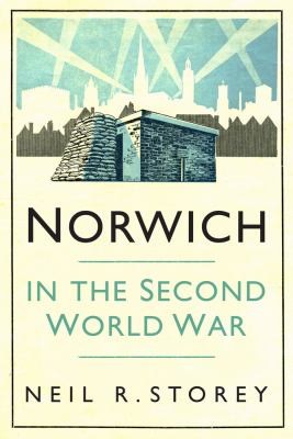 Cover for Norwich in the Second World War