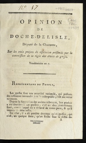 Cover for Opinion de Doche-Delisle, de pute  de la Charente, sur les trois projets de re solution pre sente s par la commission de la re gie des droits de greffe