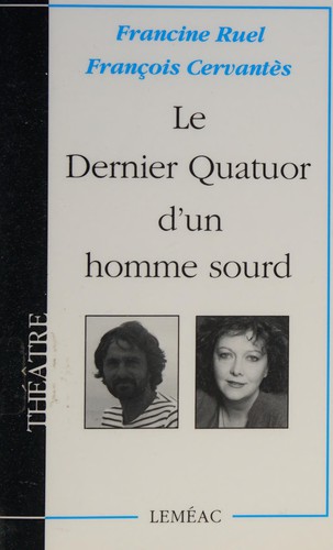 Cover for Le dernier quatuor d'un homme sourd