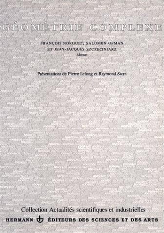 Cover for Geometrie complexe (Collection Actualites scientifiques et industrielles)
