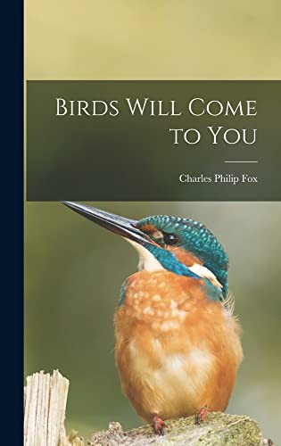 Cover for Birds Will Come to You