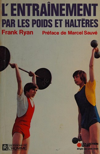 Cover for L'entraînement par les poids et haltères
