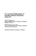 Cover for An annotated bibliography of Canadian medical periodicals, 1826-1975