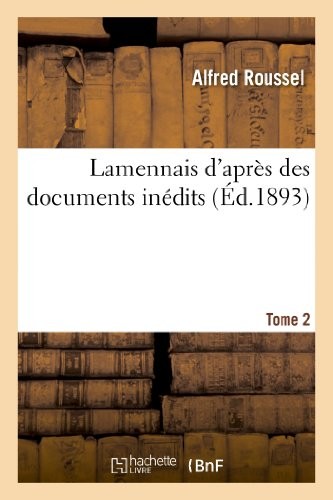 Cover for Lamennais d'après des documents inédits. Tome 2