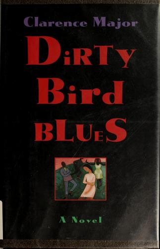 Cover for Dirty bird blues