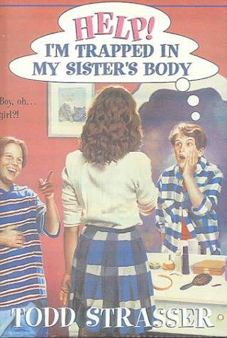 Cover for Help! I'm Trapped in My Sister's Body