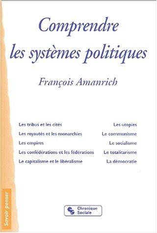 Cover for Comprendre les systèmes politiques