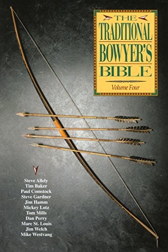 Cover for The Traditional Bowyer's Bible, Volume 4