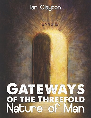 Cover for Gateways of the Three-Fold Nature of Man