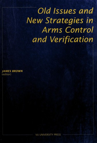 Cover for Old issues and new strategies in arms control and verification