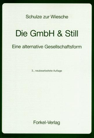 Cover for Die GmbH & Still. Eine alternative Gesellschaftsform