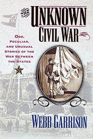 Cover for The unknown Civil War