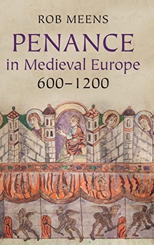 Cover for Penance in Medieval Europe, 600-1200