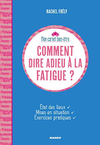 Cover for COMMENT DIRE ADIEU A LA FATIGUE